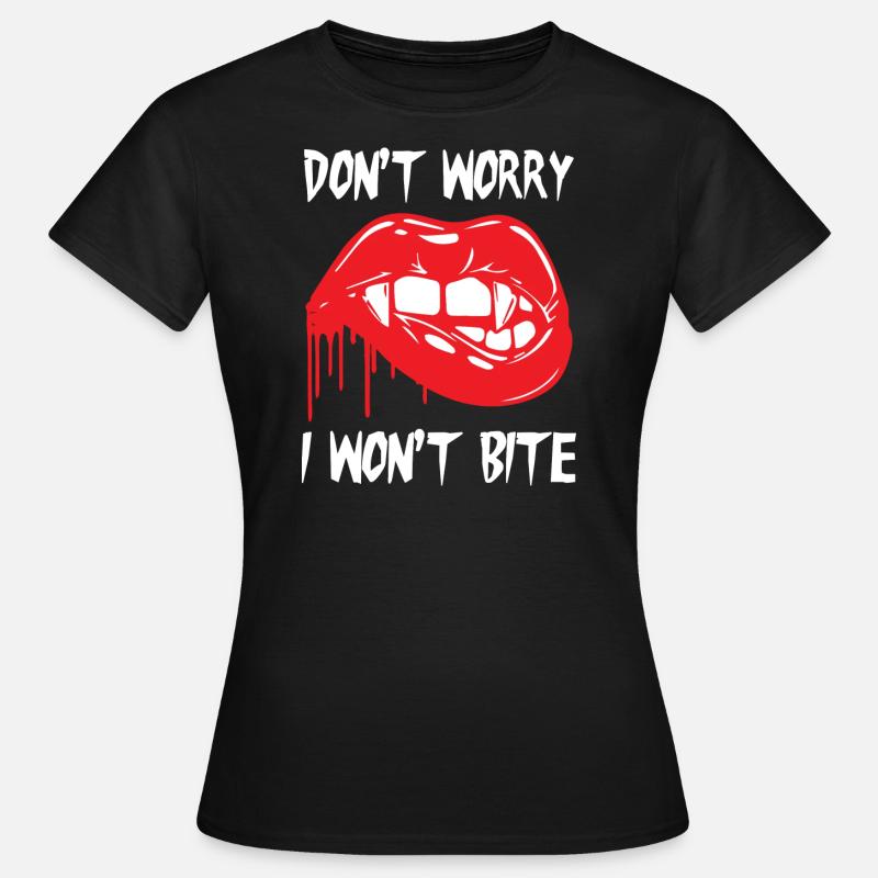 I Wont Bite Dentist - Women's T-Shirt - black
