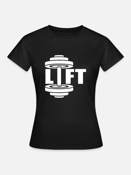 LIFT GYM - Frauen T-Shirt - Schwarz