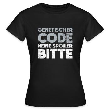 Genetischer Code, Keine Spoiler Bitte - Frauen T-Shirt - Schwarz - Vorne - AI Model Female 172 dark (172cm)