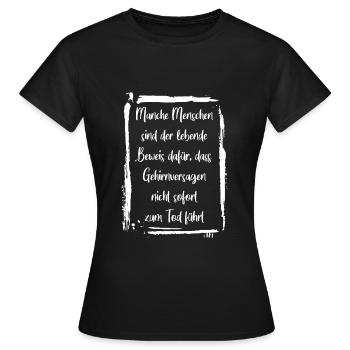 Gehirnversagen lustig gemein - Frauen T-Shirt - Schwarz - Vorne - AI Model Female 172 dark (172cm)