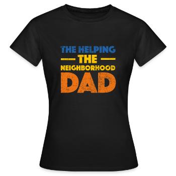 L’aide au papa du quartier - T-shirt Femme - noir - Devant - AI Model Female 172 dark (172cm)