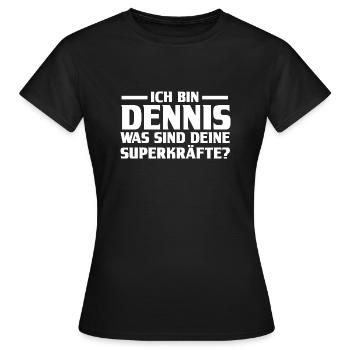 Vorname Dennis - Frauen T-Shirt - Schwarz - Vorne - AI Model Female 172 dark (172cm)