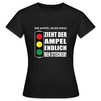 Zieht der Ampel endlich den Stecker - Frauen T-Shirt - Schwarz - Vorne - AI Model Female 172 dark (172cm)