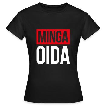 MINGA OIDA | MÜNCHEN | GESCHENK - Frauen T-Shirt - Schwarz - Vorne - AI Model Female 172 dark (172cm)