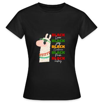 black love joy.. Black History Month, llama lovers - T-shirt Femme - noir - Devant - AI Model Female 172 dark (172cm)
