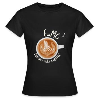 E=MC² Énergie= lait x Café² - T-shirt Femme - noir - Devant - AI Model Female 172 dark (172cm)