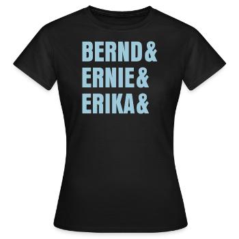 Stromberg Personalisierbar Bernd & Ernie & Erika - Frauen T-Shirt - Schwarz - Vorne - AI Model Female 172 dark (172cm)