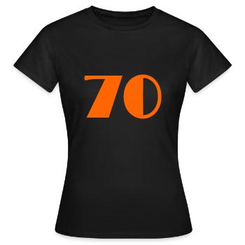 70. 70 YEARS. 70TH ANNIVERSARY. BIRTHDAY 70 YEARS. - Women's T-Shirt - black - Front - AI Model Female 172 dark (172cm)