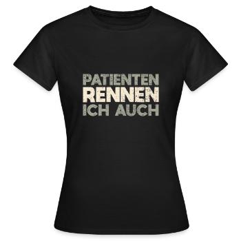 Patienten Rennen, Ich Auch - Frauen T-Shirt - Schwarz - Vorne - AI Model Female 172 dark (172cm)