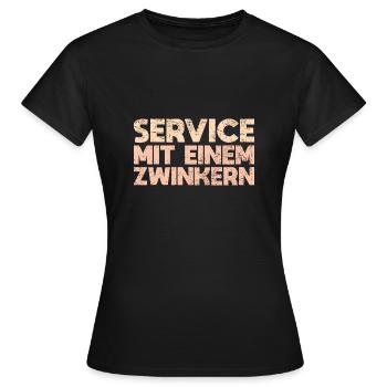 Service Mit Einem Zwinkern - Frauen T-Shirt - Schwarz - Vorne - AI Model Female 172 dark (172cm)