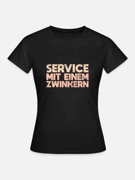 Service Mit Einem Zwinkern - Frauen T-Shirt - Schwarz