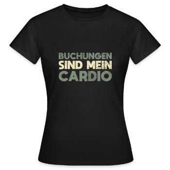 Buchungen Sind Mein Cardio - Frauen T-Shirt - Schwarz - Vorne - AI Model Female 172 dark (172cm)