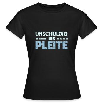 Unschuldig Bis Pleite - Frauen T-Shirt - Schwarz - Vorne - AI Model Female 172 dark (172cm)