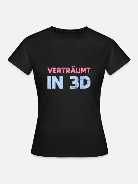 Verträumt In 3D - Frauen T-Shirt - Schwarz