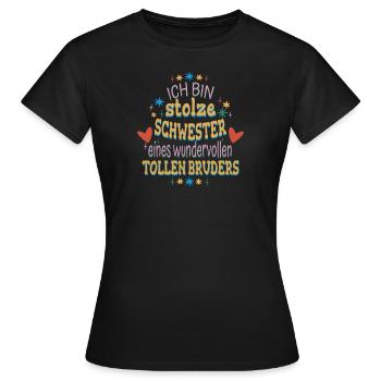 Geschwister Geschenkidee Ich Bin Stolze Schwester - Frauen T-Shirt - Schwarz - Vorne - AI Model Female 172 dark (172cm)