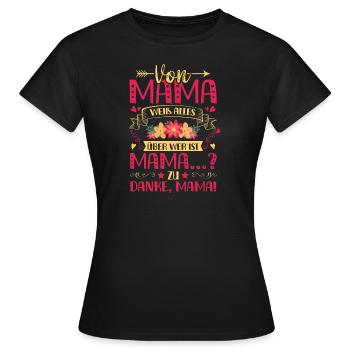 Muttertag Lustige Geschenkidee Mama Mütter - Frauen T-Shirt - Schwarz - Vorne - AI Model Female 172 dark (172cm)
