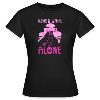 Hundehalterin Geschenkidee Hunde Never Walk Alone - Frauen T-Shirt - Schwarz - Vorne - AI Model Female 172 dark (172cm)