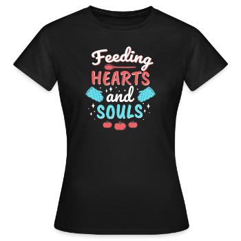 Köchin Hobbyköchin Feeding Hearts And Souls Kochen - Frauen T-Shirt - Schwarz - Vorne - AI Model Female 172 dark (172cm)