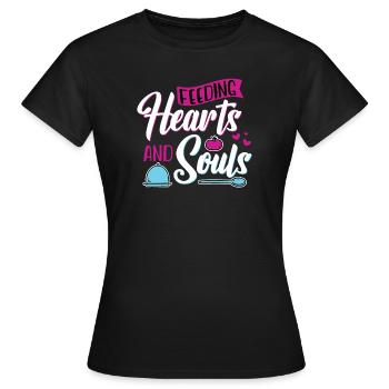Cooking Cooking Feeding Hearts And Souls - Women's T-Shirt - black - Front - AI Model Female 172 dark (172cm)