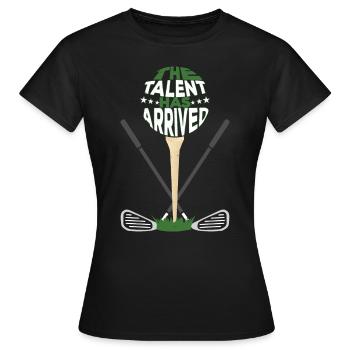 Das Talent ist da - Frauen T-Shirt - Schwarz - Vorne - AI Model Female 172 dark (172cm)