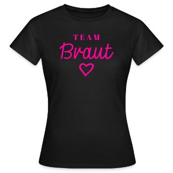 Team Braut Junggesellinnenabschied Heirat Heiraten - Frauen T-Shirt - Schwarz - Vorne - AI Model Female 172 dark (172cm)