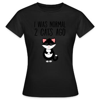 I Was Normal 2 Cats Ago - T-shirt Femme - noir - Devant - AI Model Female 172 dark (172cm)