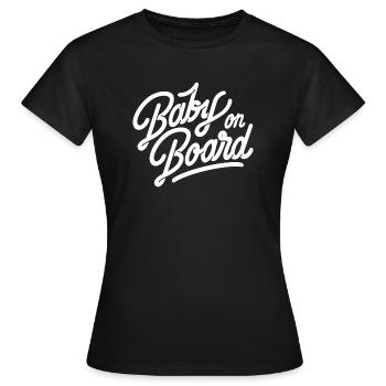 Baby on Board - Women's T-Shirt - black - Front - AI Model Female 172 dark (172cm)