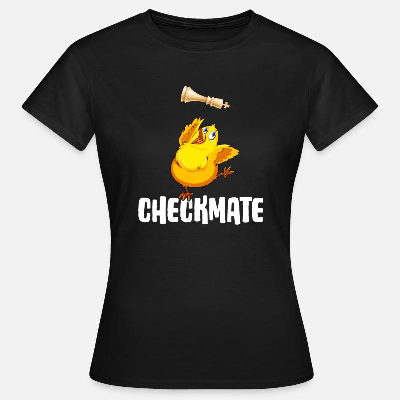 Chess Checkmate Chess player "checkmate" - Women's T-Shirt - black