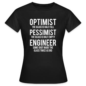 Optimist-Pessimist-Ingenieur Lustiges geistreiches T-Shirt - Frauen T-Shirt - Schwarz - Vorne - AI Model Female 172 dark (172cm)