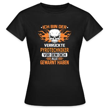 PYROTECHNIKER - Frauen T-Shirt - Schwarz - Vorne - AI Model Female 172 dark (172cm)