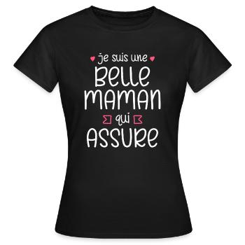 Belle maman qui assure cadeau femme belle-maman - T-shirt Femme - noir - Devant - AI Model Female 172 dark (172cm)