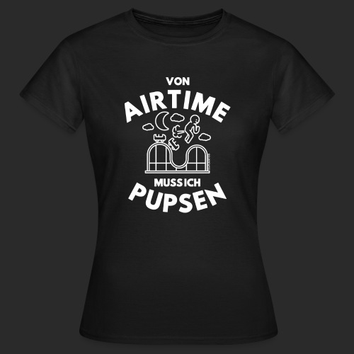 Airtime-Pupser - Frauen T-Shirt