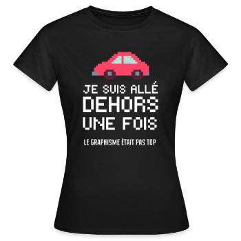 je suis allé dehors une fois - T-shirt Femme - noir - Devant - AI Model Female 172 dark (172cm)