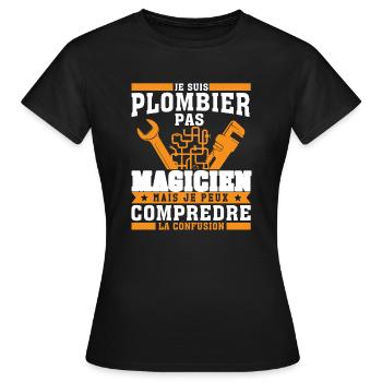 Plombier Pas Magicien Plomberie - T-shirt Femme - noir - Devant - AI Model Female 172 dark (172cm)