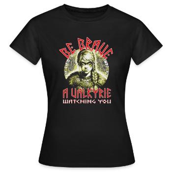 soyez courageux une valkyrie vous regarde - T-shirt Femme - noir - Devant - AI Model Female 172 dark (172cm)