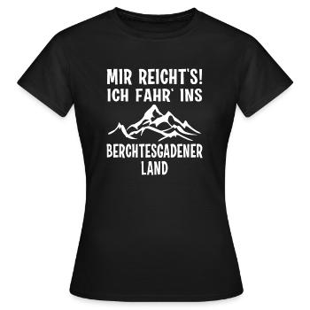 Berchtesgadener Land Wanderung Berge MIR REICHT'S - Frauen T-Shirt - Schwarz - Vorne - AI Model Female 172 dark (172cm)