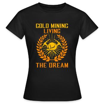 Exploitation de l'or, vivre le rêve - Chercheur d'or - T-shirt Femme - noir - Devant - AI Model Female 172 dark (172cm)