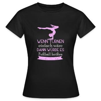 Turnen Bester Sport Geschenk Lustig - Frauen T-Shirt - Schwarz - Vorne - AI Model Female 172 dark (172cm)
