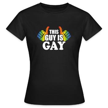 Dieser Kerl ist schwul - Frauen T-Shirt - Schwarz - Vorne - AI Model Female 172 dark (172cm)