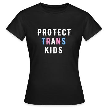 Protéger les enfants trans - T-shirt Femme - noir - Devant - AI Model Female 172 dark (172cm)