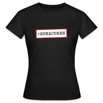 #NOEXCUSES - T-shirt Femme - noir - Devant - AI Model Female 172 dark (172cm)