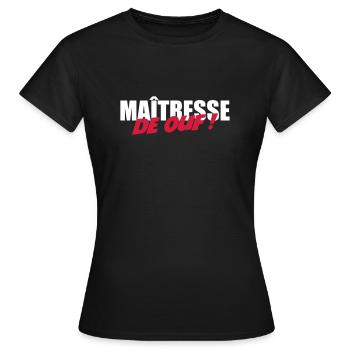 Maîtresse de OUF ! - T-shirt Femme - noir - Devant - AI Model Female 172 dark (172cm)