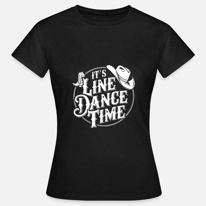 Line Dance Time Line Dancing Dancing - Women's T-Shirt - black