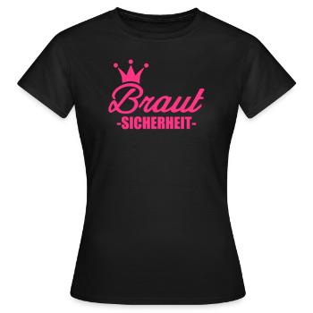 Braut Sicherheit - Frauen T-Shirt - Schwarz - Vorne - AI Model Female 172 dark (172cm)