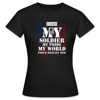 My Daughter My Soldier My Pride... - Women's T-Shirt - black - Front - AI Model Female 172 dark (172cm)