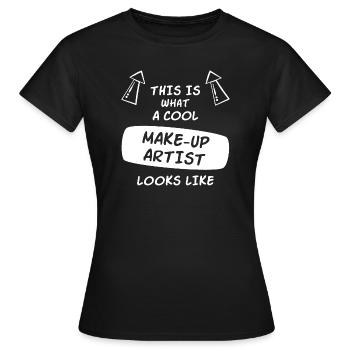 This is what a cool make up artist looks like - Frauen T-Shirt - Schwarz - Vorne - AI Model Female 172 dark (172cm)
