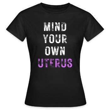 Pro Abortion Pro Choice Mother Abtreibung Feminism - Women's T-Shirt - black - Front - AI Model Female 172 dark (172cm)