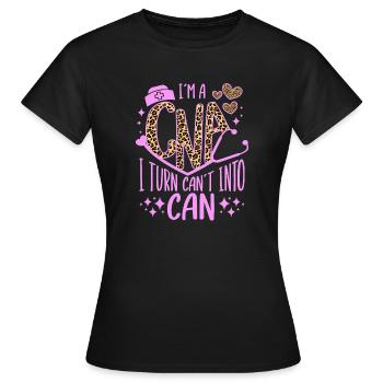CNA Nursing Quotes Funny Nurse Lovers Cute CNA - Women's T-Shirt - black - Front - AI Model Female 172 dark (172cm)