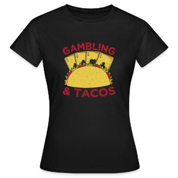 Gambling Fan Gambling & Tacos Casino - Women's T-Shirt - black - Front - AI Model Female 172 dark (172cm)