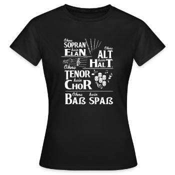 Chor Tshirt - Ohne Sopran kein Elan - Frauen T-Shirt - Schwarz - Vorne - AI Model Female 172 dark (172cm)